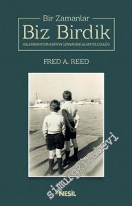 Bir Zamanlar Biz Birdik -