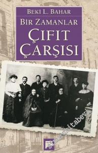 Bir Zamanlar Çıfıt Çarşısı -        2010