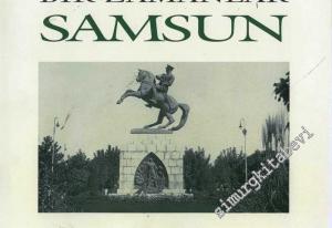 Bir Zamanlar Samsun -        1998