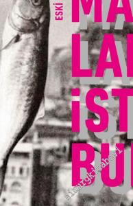 Bir Zamanların İstanbulu: Eski istanbul Yaşayışı ve Folkloru -