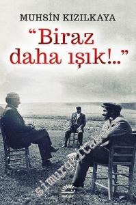 Biraz Daha Işık -