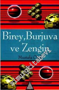 Birey, Burjuva ve Zenginlik -