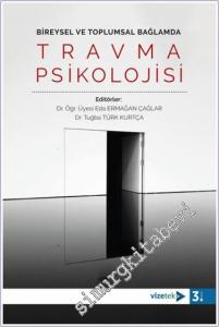 Bireysel ve Toplumsal Bağlamda Travma Psikolojisi -        2022