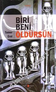 Biri Beni Öldürsün -