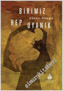 Birimiz Hep Uyanık -        2025