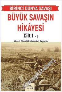 Birinci Dünya Savaşı Büyük Savaşın Hikayesi Cilt 1 -        2025