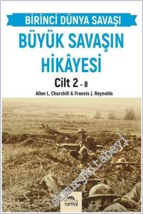 Birinci Dünya Savaşı Büyük Savaşın Hikayesi Cilt 2 -        2025