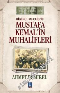 Birinci Mecliste Mustafa Kemal'in Muhalifleri -