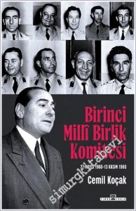 Birinci Milli Birlik Komitesi: 27 Mayıs 1960 - 13 Kasım 1960 -        2025