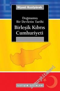 Birleşik Kıbrıs Cumhuriyeti: Doğmamış Bir Devletin Tarihi -        2005