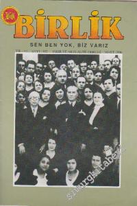 Birlik - Fikir ve Aktüalite Dergisi - Sayı: 102    12  Mart