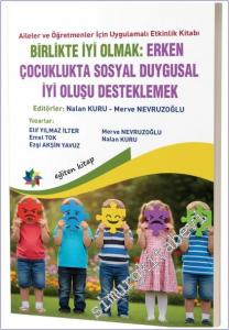 Birlikte İyi Olmak : Erken Çocuklukta Sosyal Duygusal İyi Oluşu Desteklemek -        2025