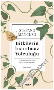Bitkilerin İnanılmaz Yolculuğu -        2022