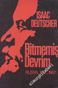 Bitmemiş Devrim: Rusya 1917 - 1967 -        1969