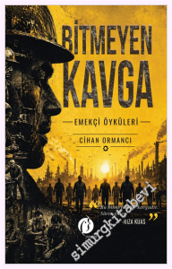 Bitmeyen Kavga - Emekçi Öyküleri -         2026
