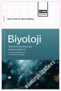 Biyoloji Alanında Uluslararası Araştırmalar - 6 = International Research in the Field of Biology -         2026