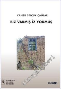 Biz Varmış İz Yokmuş -        2024