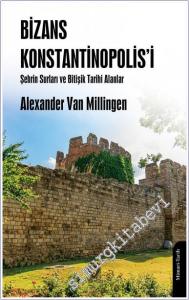 Bizans Konstantinopolis'i Şehrin Surları ve Bitişik Tarihi Alanlar -        2025