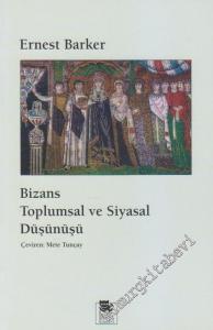 Bizans Toplumsal ve Siyasal Düşünüşü -        1995