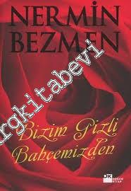 Bizim Gizli Bahçemizden -