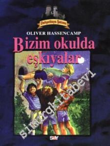 Bizim Okulda Eşkıyalar -