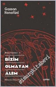 Bizim Olmayan Alem -        2023