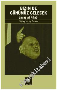 Bizimde Günümüz Gelecek - Savaş Al Kitabı -        2024
