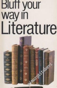 Bluff Your Way in Literature -