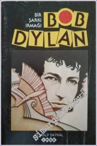 Bob Dylan: Bir Şarkı Irmağı -        1985
