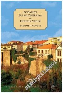 Bodamiya Sulak Coğrafya ve Derecik Vadisi -        2025