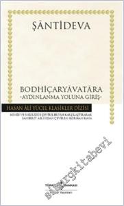 Bodhiçaryavatara : Aydınlanma Yoluna Giriş CİLTLİ -        2021