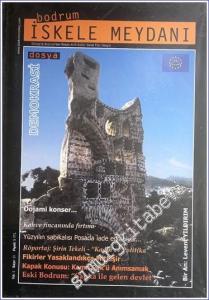 Bodrum İskele Meydanı - Aylık Kültür Sanat Fikir Dergisi Dosya: Demokrasi - Sayı: 11    Yıl: 1  Haziran 2007
