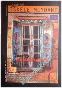 Bodrum İskele Meydanı - Aylık Kültür Sanat Fikir Dergisi Dosya: Mylasa'dan Milas'a - Sayı: 8    Yıl: 1  Şubat - Mart  2007