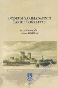 Bodrum Yarımadasının Tarihi Coğrafyası -        2017
