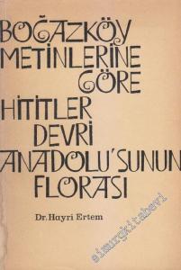 Boğazköy Metinlerine Göre Hititler Devri Anadolu'sunun Florası -        1974