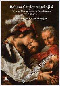 Bohem Şairler Antolojisi - Şiir ve Çeviri Üzerine Açıklamalar ve Notlarla -        2025