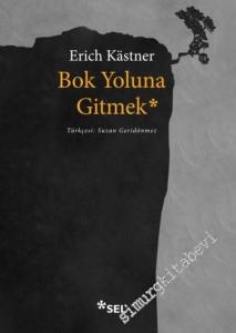 Bok Yoluna Gitmek -        2016