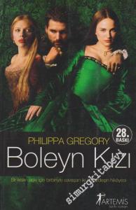 Boleyn Kızı: Bir Kralın Aşkı İçin Birbirleriyle Savaşan İki Kızkardeşin Hikâyesi -
