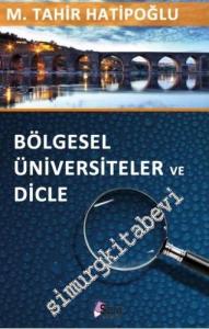 Bölgesel Üniversiteler ve Dicle -