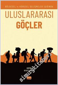 Bölgesel ve Küresel Gelişmeler Işığında Uluslararası Göçler -        2022