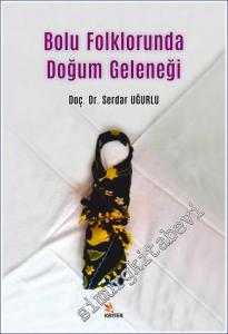 Bolu Folklorunda Doğum Geleneği -        2021