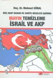 BOP, Arap Baharı ve Suriye Meselesi Işığında Mayın Temizleme İsrail ve AKP -