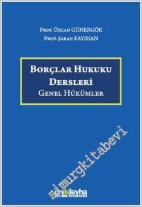 Borçlar Hukuku Dersleri : Genel Hükümler -        2024