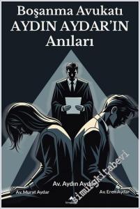 Boşanma Avukatı Aydın Aydar'ın Anıları -        2025