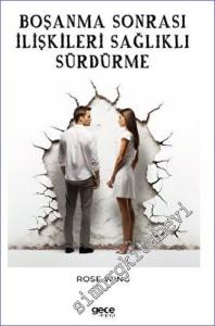 Boşanma Sonrası İlişkileri Sağlıklı Sürdürme -        2023