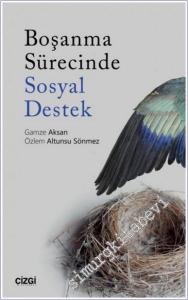 Boşanma Sürecinde Sosyal Destek -        2019