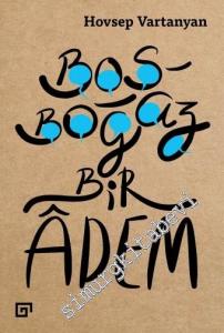 Boşboğaz Bir Adem -        2017