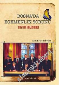 Bosna'da Egemenlik Sorunu : Dayton Anlaşması -