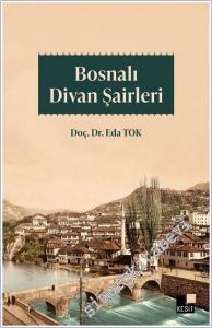 Bosnalı Divan Şairleri -        2025