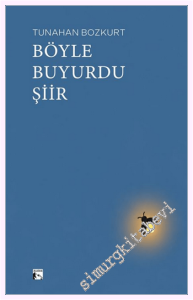 Böyle Buyurdu Şiir -